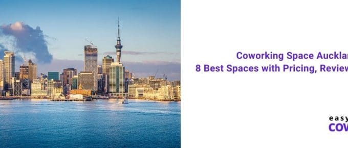 Coworking Space Auckland 8 Best Spaces with Pricing, Review & Location [2021]