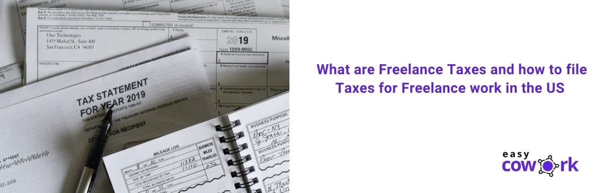 What are Freelance Taxes and how to file Taxes for Freelance work in the US