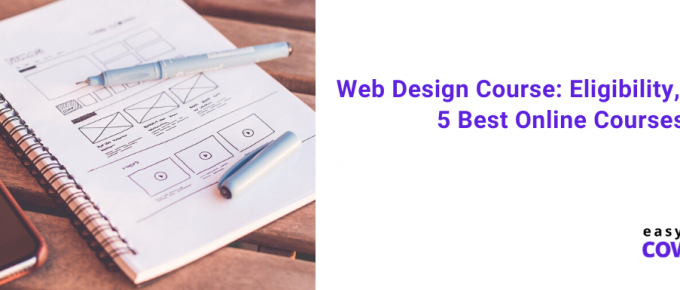 Web Design Course Eligibility, Salary & 5 Best Online Courses [2020 List]