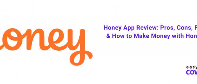 Honey App Review Pros, Cons, Features & How to Make Money with Honey App