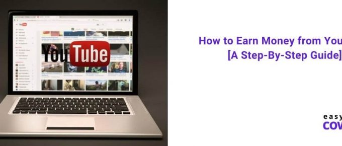 How to Earn Money from YouTube in 2020 [ A Step By Step Guide] (1)