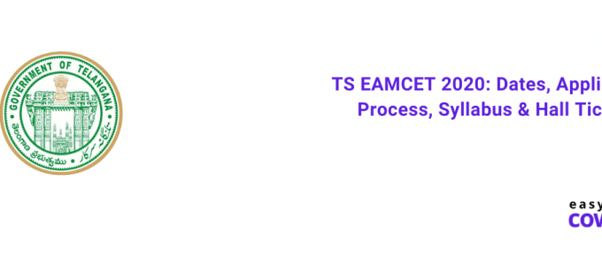 TS EAMCET 2020 Dates, Application Process, Syllabus & Hall Ticket