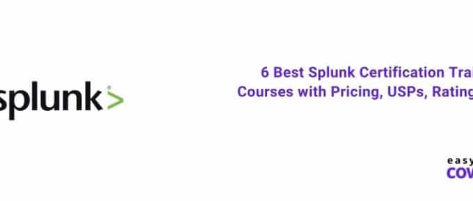 6 Best Splunk Certification Training & Courses with Pricing, USPs, Rating & Review