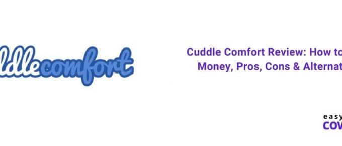 Cuddle Comfort Review How to Make Money, Pros, Cons & Alternatives