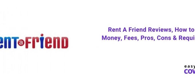 Rent A Friend Reviews, How to Make Money, Fees, Pros, Cons & Requirements