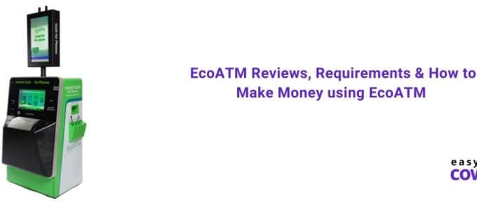 EcoATM Reviews, Requirements & How to Make Money using EcoATM