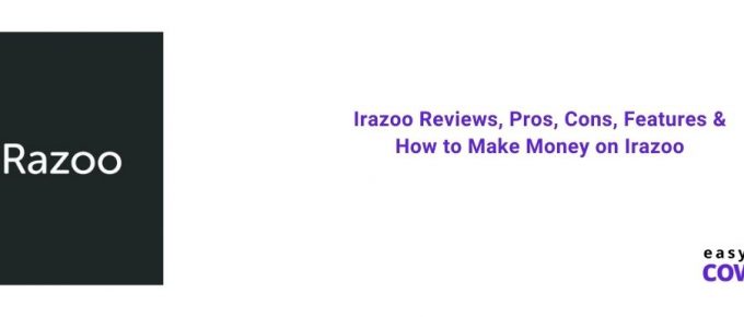 Irazoo Reviews, Pros, Cons, Features and How to Make Money on Irazoo [2021]
