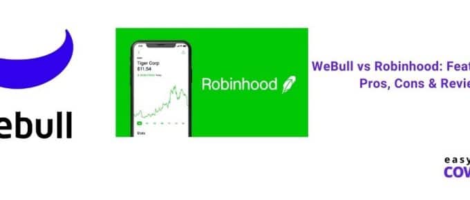 WeBull vs Robinhood Features, Fees, Pros, Cons & Reviews [2021]