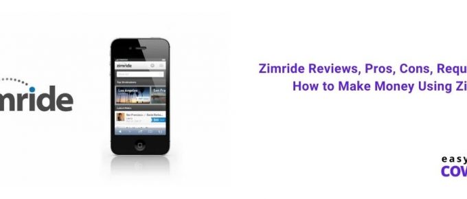 Zimride Reviews, Pros, Cons, Requirements & How to Make Money Using Zimride [2021]