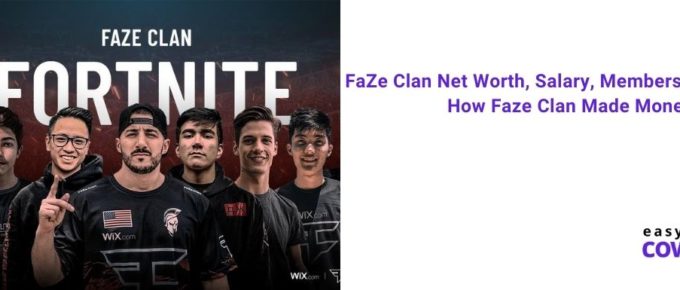FaZe Clan Net Worth, Salary, Members, Channels & How Faze Clan Made Money [2021]