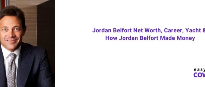 Jordan Belfort Net Worth, Career, Yacht & How Jordan Belfort Made Money [2021]