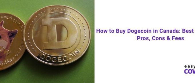 How to Buy Dogecoin in Canada Best Exchanges, Pros, Cons & Fees [2021]