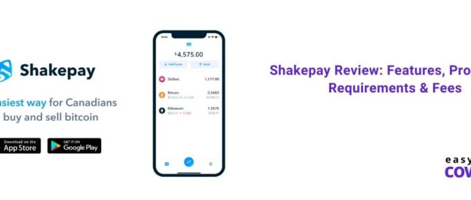 Shakepay Review Features, Pros, Cons, Requirements & Fees in 2021