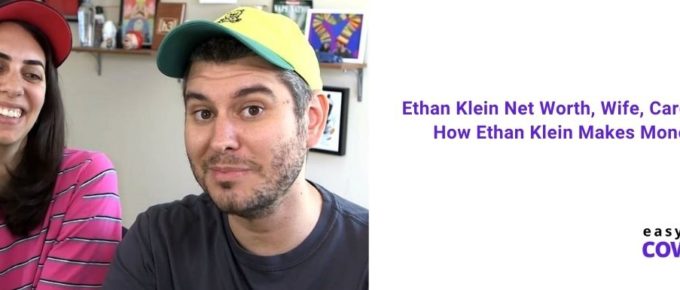 Ethan Klein Net Worth, Wife, Career & How Ethan Klein Makes Money [2021]