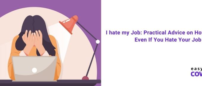 I hate my Job Practical Advice on How to Thrive Even If You Hate Your Job!