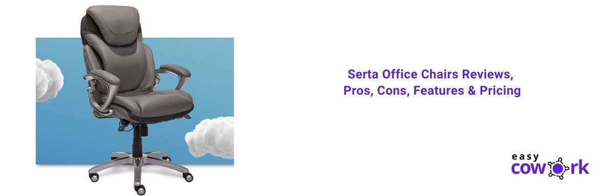 Serta Office Chairs Reviews Pros Cons Features Pricing August 2021 