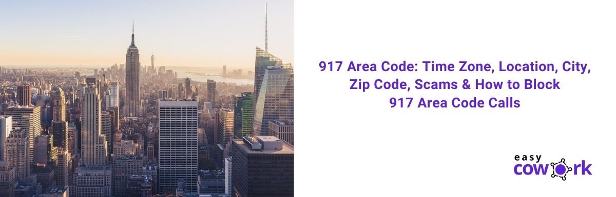 917 Area Code Location Scams Zip Code How To Block 2022 