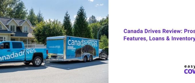Canada Drives Review Pros, Cons, Features, Loans & Inventory [2021]