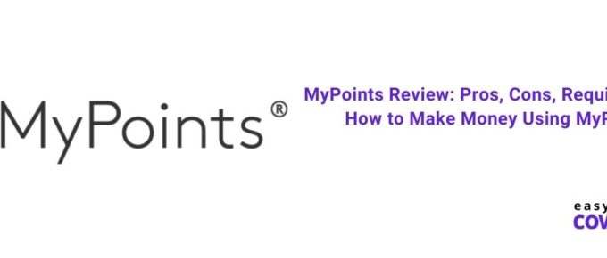 MyPoints Review Pros, Cons, Requirements & How to Make Money Using MyPoints [2021]