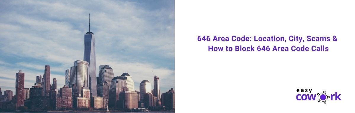 646 Area Code Location City Scams Zip Code Time Zone