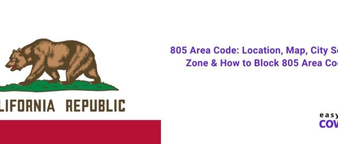 805 Area Code Location, Map, City Scams, Time Zone & How to Block 805 Area Code Calls [2021]