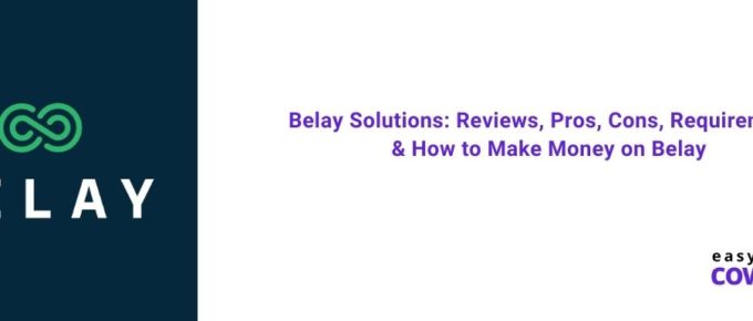 Belay Solutions Reviews, Pros, Cons, Requirements & How to Make Money on Belay [2021]