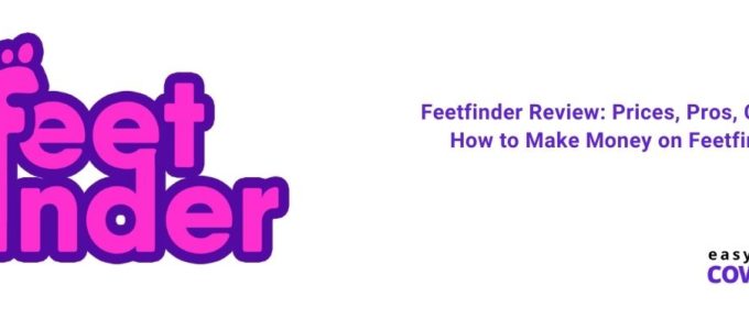 Feetfinder Review Prices, Pros, Cons & How to Make Money on Feetfinder [2021]