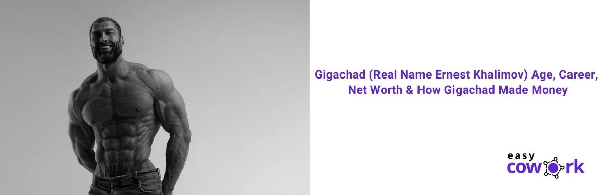 Ernest Khalimov (Gigachad): Height, Biography, Age, Family, Net Worth &  More - FinanceBuzz!
