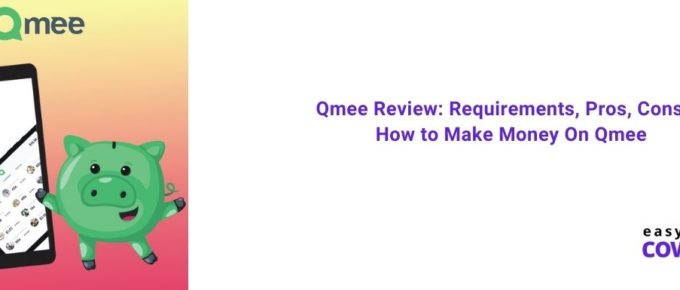 Qmee Review Requirements, Pros, Cons & How to Make Money On Qmee [2021]