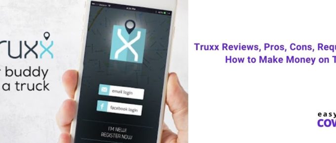 Truxx Reviews, Pros, Cons, Requirements & How to Make Money on Truxx [2021]