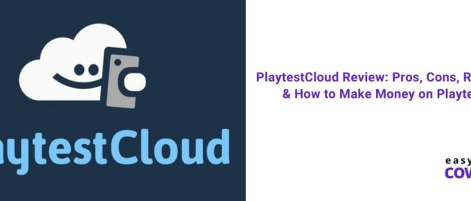 PlaytestCloud Review Pros, Cons, Requirements & How to Make Money on PlaytestCloud
