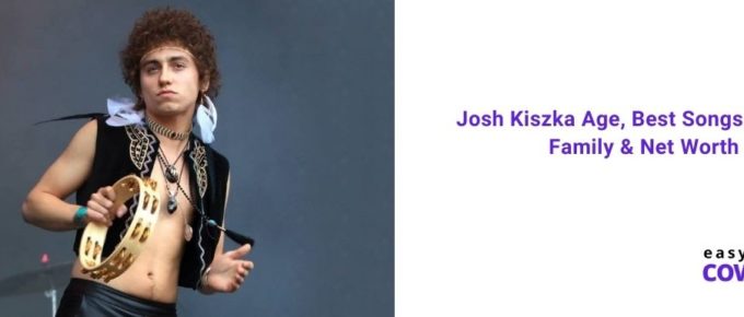 Josh Kiszka Age, Best Songs, Career, Family & Net Worth [2021]