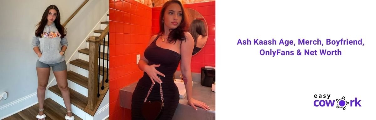 Ash Kaash Age, Merch, Boyfriend, OnlyFans & Net Worth