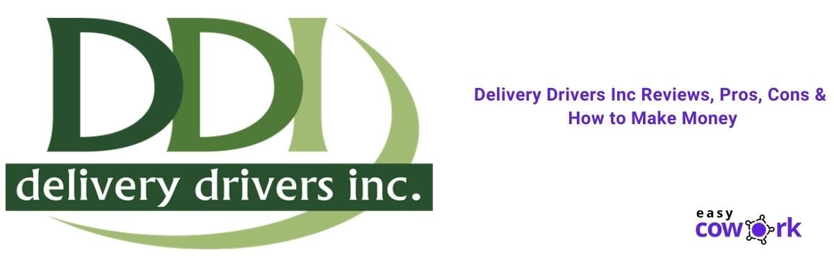 delivery-drivers-inc-reviews-pros-cons-how-to-make-money-2022