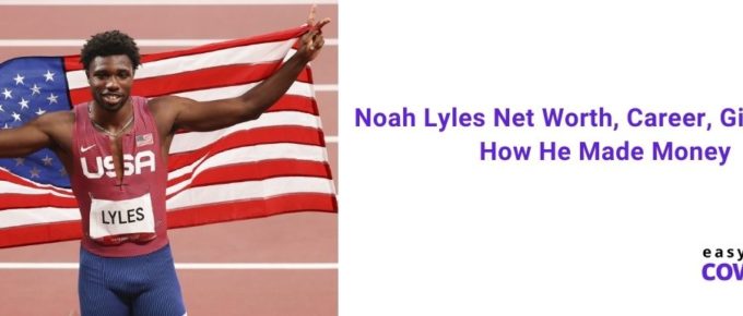 Noah Lyles Net Worth, Career, Girlfriend & How He Made Money [2022]