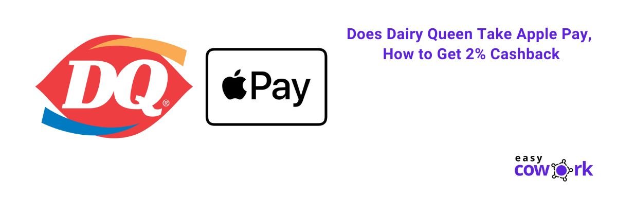 does-dairy-queen-take-apple-pay-how-to-get-2-cashback-2023